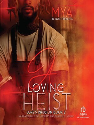 A Loving Heist - Audiobook